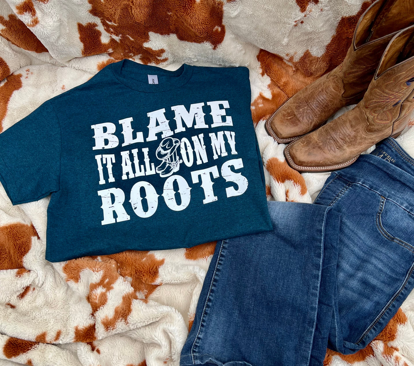 Blame it All on my Roots Shirt